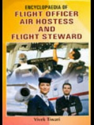 cover image of Encyclopaedia of Flight Officer, Air Hostess and Flight Steward
